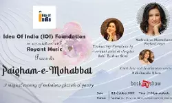 A Twilight Of Paigham-E-Mohabbat – A Ghazal Night by Idea of India (IOI Foundation) A Twilight Of Paigham-E-Mohabbat – A Ghazal Night by Idea of India (IOI Foundation)