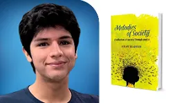 A 16-year-old poet, Arav Rajesh pens heart-touching poetry in his debut book Melodies of Society A 16-year-old poet, Arav Rajesh pens heart-touching poetry in his debut book Melodies of Society