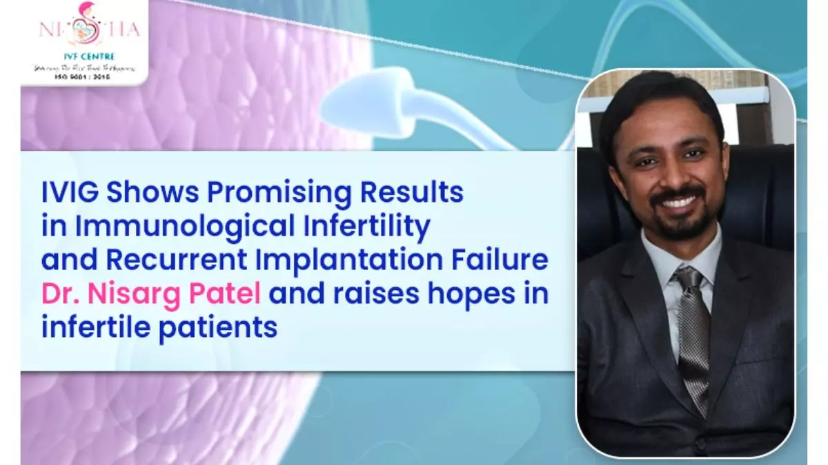 IVIG Shows Promising Results in Immunological Infertility and Recurrent Implantation Failure